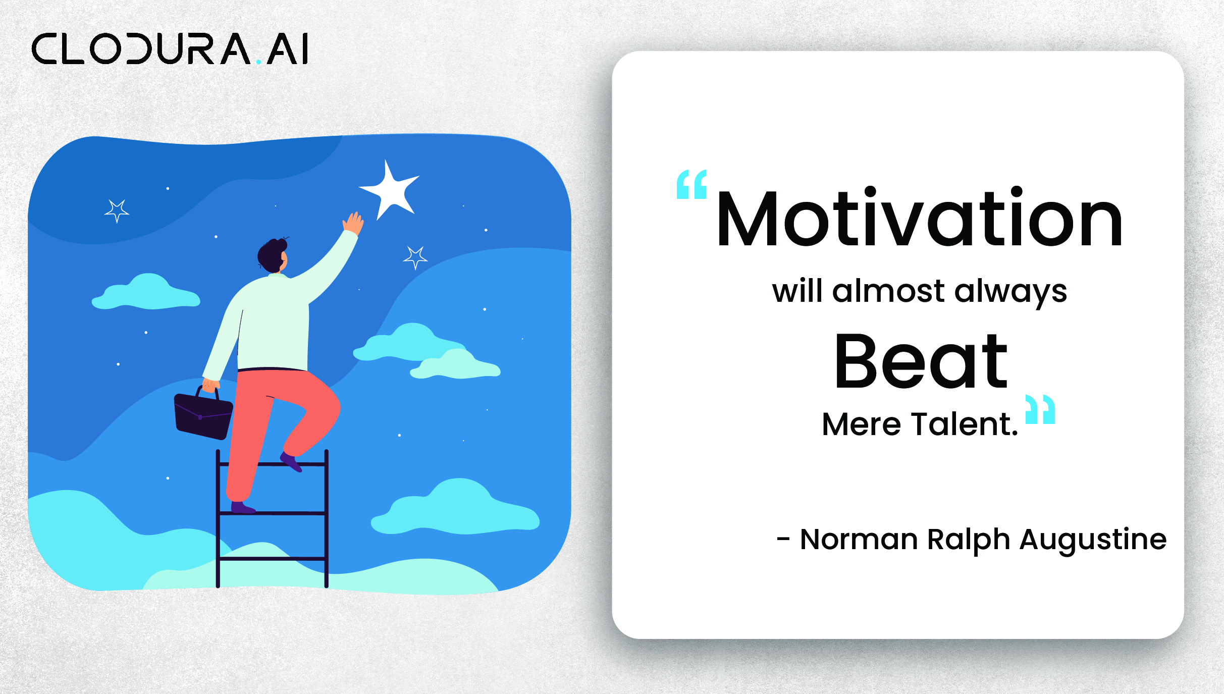 “Motivation will almost always beat mere talent.”